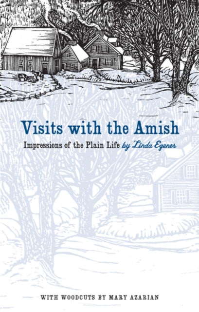 Book cover of: Visits with the Amish. By: Linda Egenes