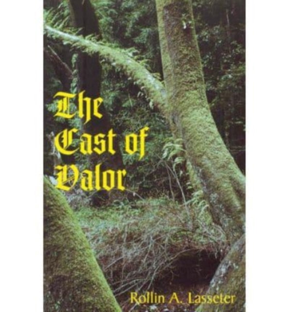 Book cover of: Cast of Valor. By: Rollin A. Lasseter