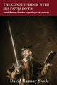 Book cover of: Conquistador with His Pants Down. By: David Ramsay Steele