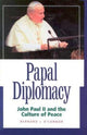 Book cover of: Papal Diplomacy – John Paul Ii & Culture Of Peace. By: Bernard J. O'Connor