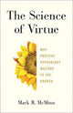 Book cover of: Science of Virtue. By: Mark R. McMinn