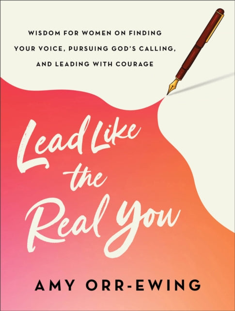 Book cover of: Lead Like the Real You. By: Amy Orr-ewing