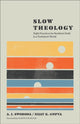 Book cover of: Slow Theology
