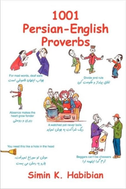 Book cover of: 1001 Persian-English Proverbs. By: Hadi Khorsandi