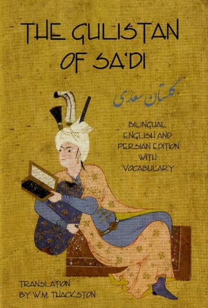 Gulistan (Rose Garden) of Sa'di