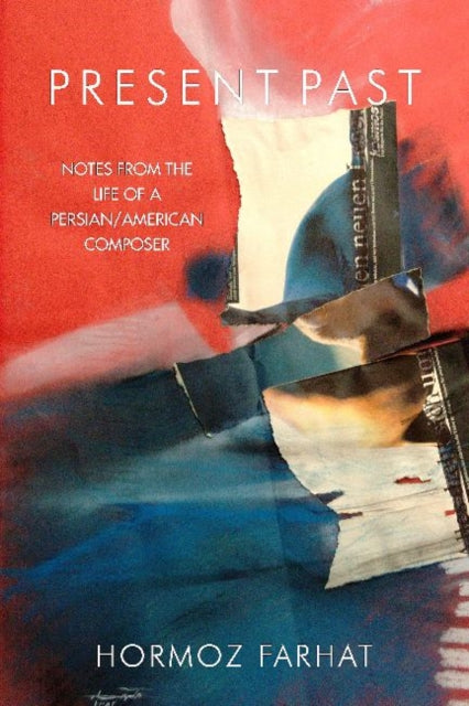 Book cover of: Present Past. By: Hormoz Farhat