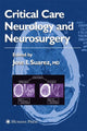 Book cover of: Critical Care Neurology and Neurosurgery. By: Jose I. Suarez