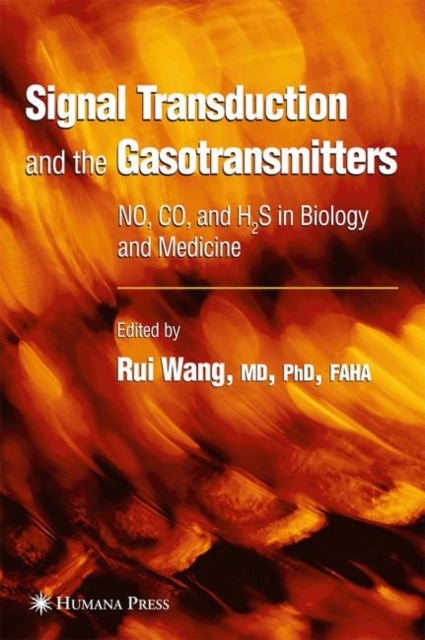 Book cover of: Signal Transduction and the Gasotransmitters. By: Rui Wang