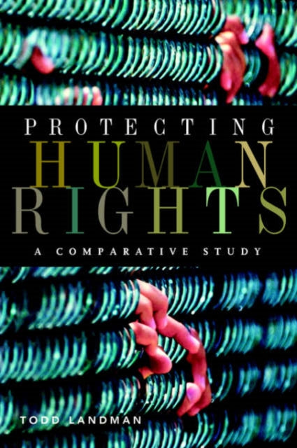 Book cover of: Protecting Human Rights. By: Todd Landman