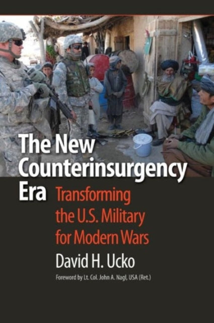 Book cover of: New Counterinsurgency Era. By: David H. Ucko