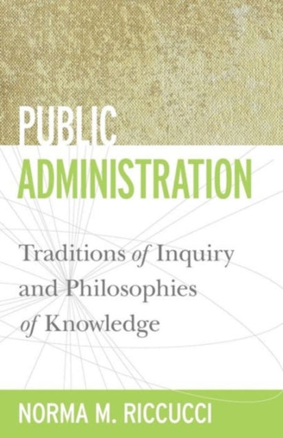 Book cover of: Public Administration. By: Norma Riccucci