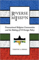 Book cover of: Reverse Mission. By: Timothy A. Byrnes