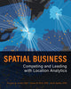 Book cover of: Spatial Business. By: Thomas A. Horan
