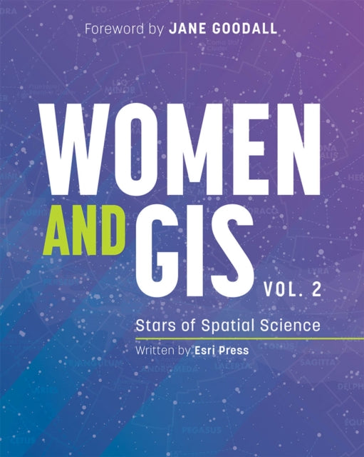 Book cover of: Women and GIS, Volume 2. By: ESRI Press