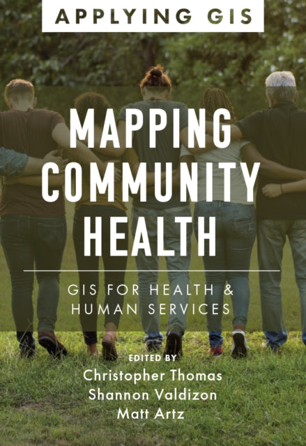 Book cover of: Mapping Community Health. By: Christopher Thomas