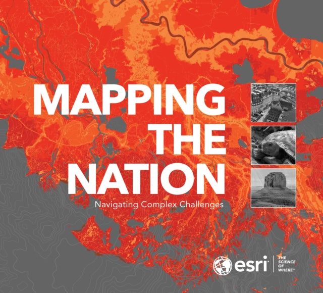 Book cover of: Mapping the Nation. By: ESRI