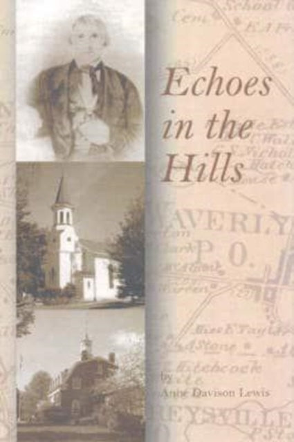 Book cover of: Echoes in the Hills. By: Ann Lewis