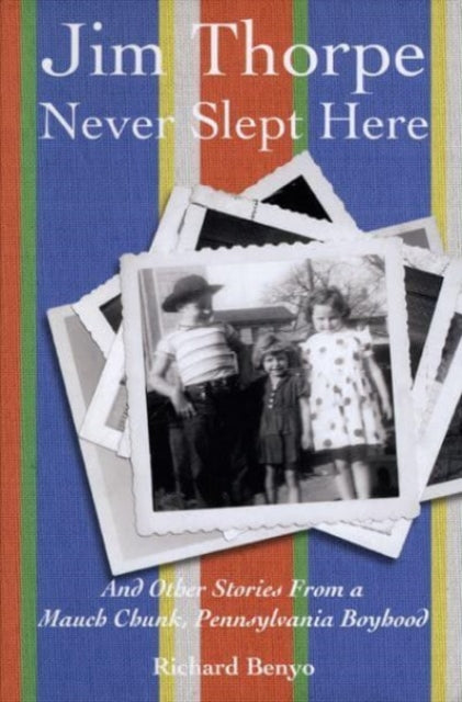 Book cover of: Jim Thorpe Never Slept Here. By: Richard Benyo