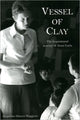 Book cover of: Vessel of Clay. By: Jacqueline Hansen Maggiore