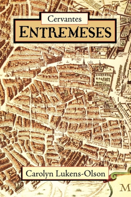 Book cover of: Cervantes' Entremeses. By: Carolyn S. Lukens