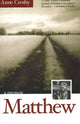 Book cover of: Matthew. By: Anne Crosby