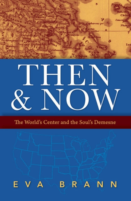 Book cover of: Then & Now. By: Eva Brann