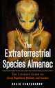 Book cover of: Extraterrestrial Species Almanac. By: Craig Campobasso