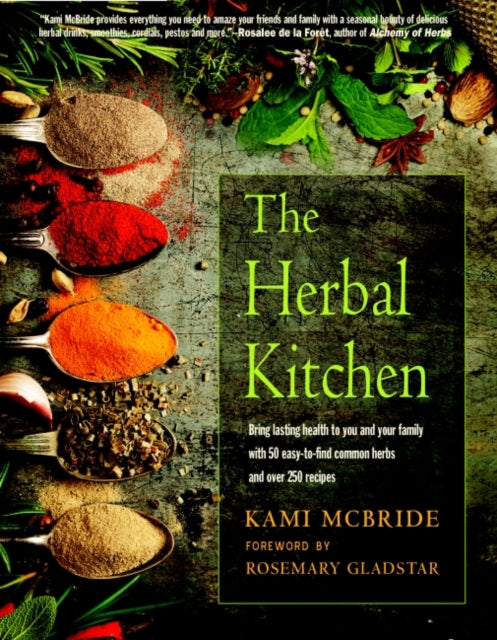Book cover of: Herbal Kitchen. By: Kami McBride