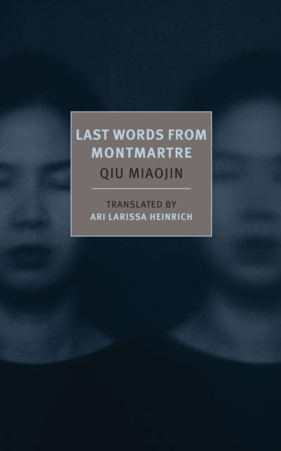 Book cover of: Last Words From Montmartre
