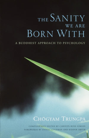 Sanity We Are Born With