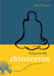 Book cover of: Bring Me the Rhinoceros. By: Tarrant, John