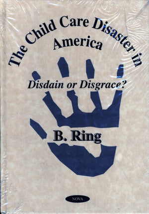 The Child Care Disaster in America