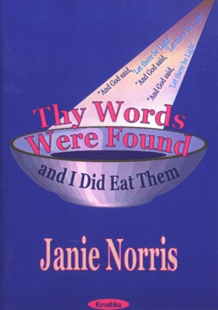 Book cover of: Thy Words Were Found. By: Janie Norris