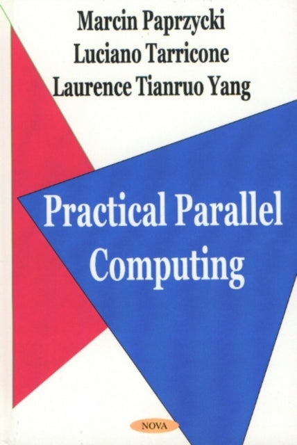 Book cover of: Practical Parallel Computing