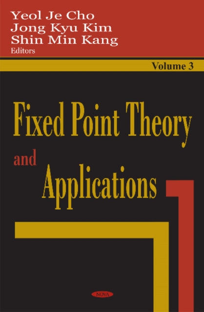 Book cover of: Fixed Point Theory & Applications, Volume 3