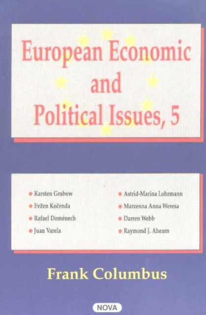 Book cover of: European Economic & Political Issues, Volume 5. By: Frank Columbus