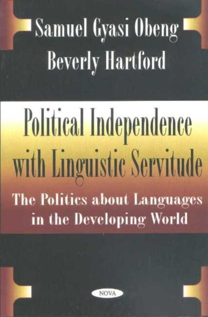 Book cover of: Political Independence with Linguistic Servitude