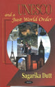 Book cover of: Unesco & a Just World Order