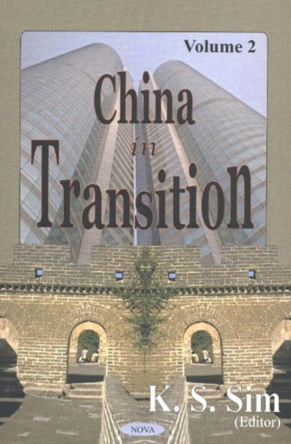 Book cover of: China in Transition, Volume 2. By: K. S. Sim