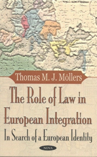 Book cover of: Role of Law in European Integration