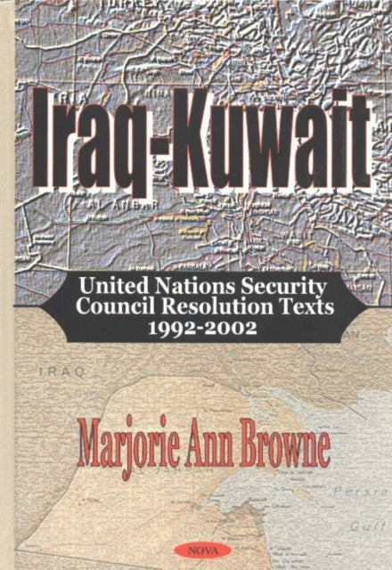 Book cover of: Iraq-Kuwait. By: Marjorie Ann Browne