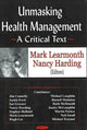 Book cover of: Unmasking Health Management