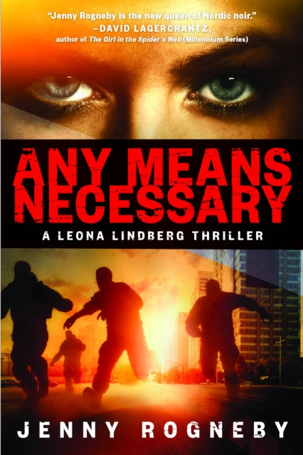 Book cover of: Any Means Necessary. By: Jenny Rogneby