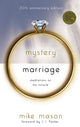 Book cover of: Mystery of Marriage (20th Anniversary Edition). By: Mike Mason