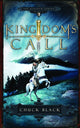 Book cover of: Kingdom's Call. By: Chuck Black