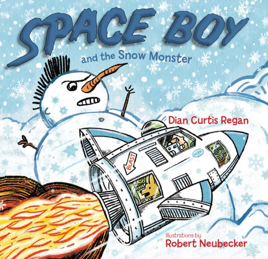 Book cover of: Space Boy and the Snow Monster. By: Dian Curtis Regan