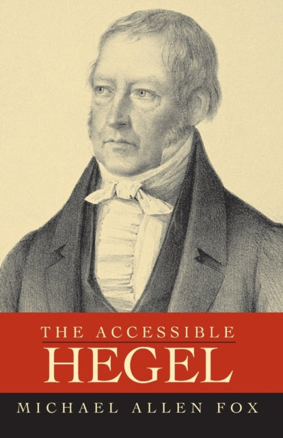 Book cover of: Accessible Hegel
