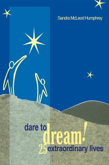 Book cover of: Dare To Dream!