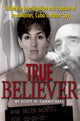 Book cover of: True Believer. By: Scott W. Carmichael