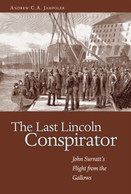 Book cover of: Last Lincoln Conspirator